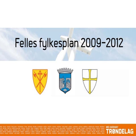 Felles Fylkesplan 2009-2012