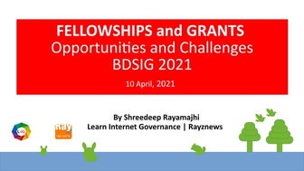 Fellowship and grants bdsig2021 presentation by shreedeep rayamajhi