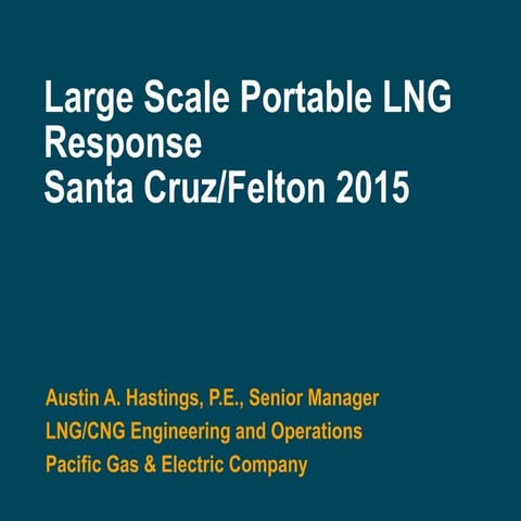Felton LNG Tour Presentation (PG&E)