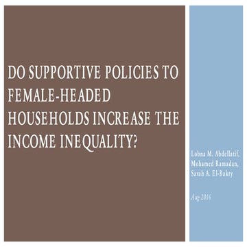 Do Supportive Policies to Female-Headed Households Increase the Income Inequa...