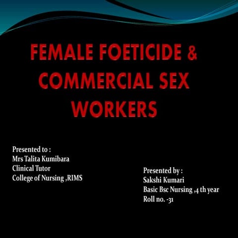 Female foeticide &amp; commercial sex workers , CHN