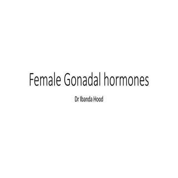 Female Gonadal hormones AND contraception (2).pptx