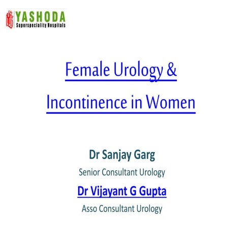 Management of Female Urinary Incontinence (Urinary Leakage in Women in ...