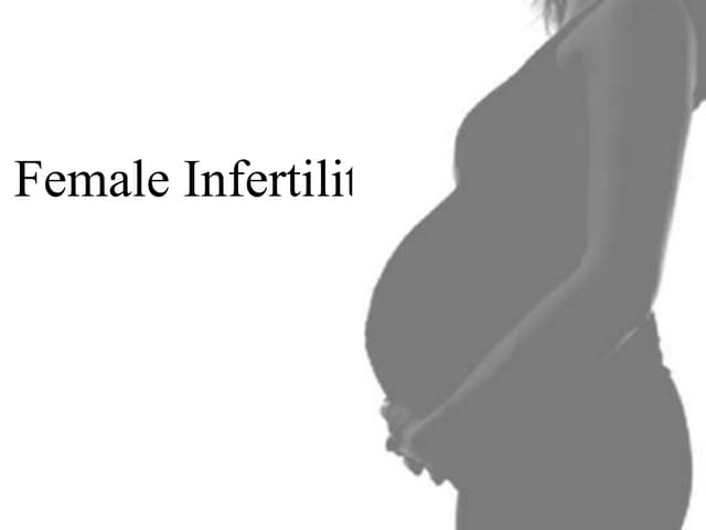 Female infertility