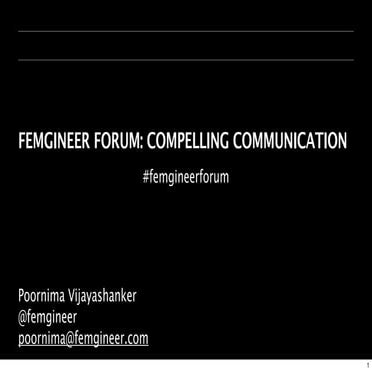 Femgineer Forum on  Compelling Communication