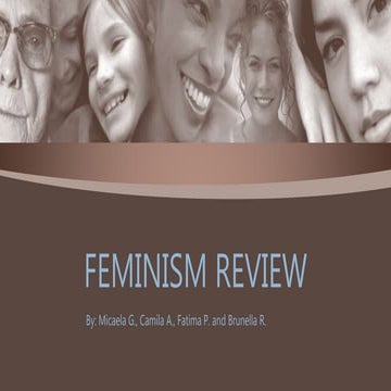 Femiinism review by camila   brunella and fatima