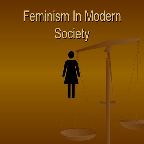 Feminism in modern society final 1