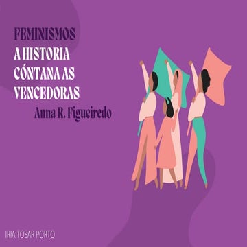Feminismos. Libro de A historia cóntana as vencedoras