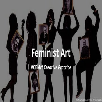 Feminist Art PowerPoint for year 11s and 12s