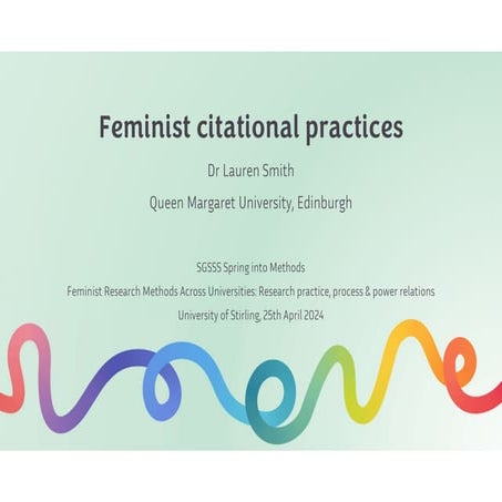 Feminist citation practices (Spring into Methods)