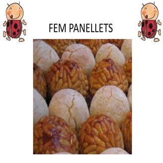 Fem panellets marietes