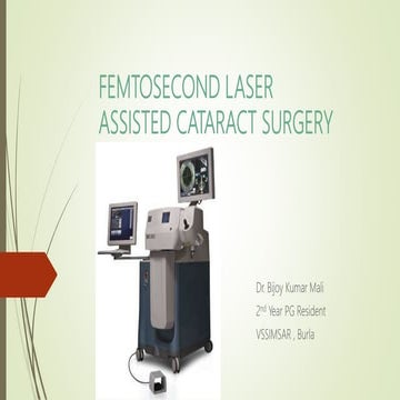 Femtosecond laser assisted cataract surgery