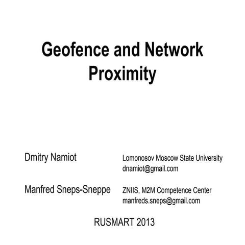 Geofence and Network Proximity