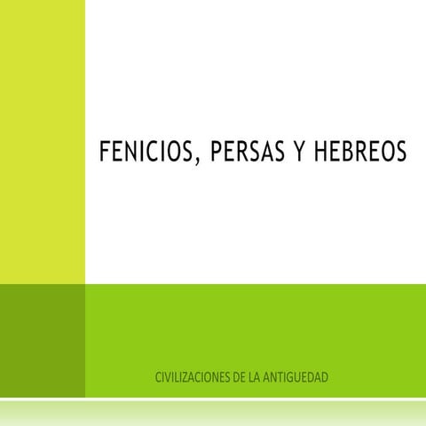 Fenicios, persas y hebreos