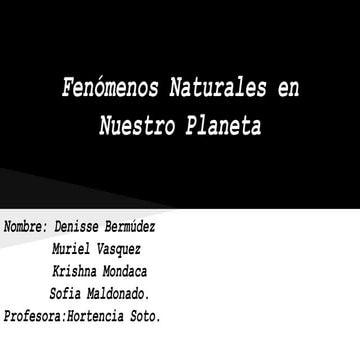 Fenómenos naturales en nuestro planeta