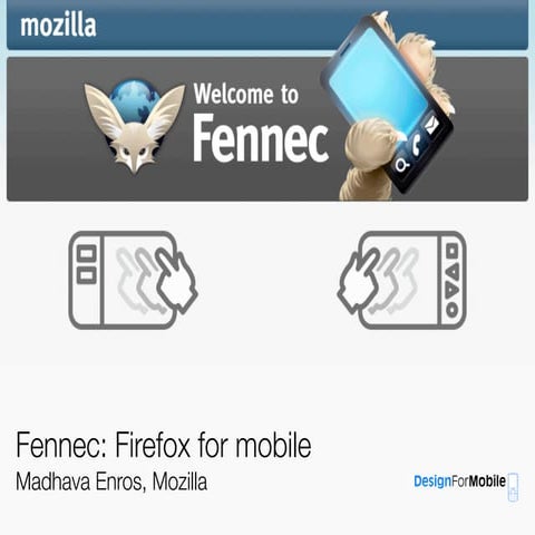 Fennec case study - Design for Mobile 2009
