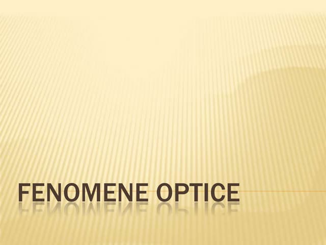 Fenomene optice