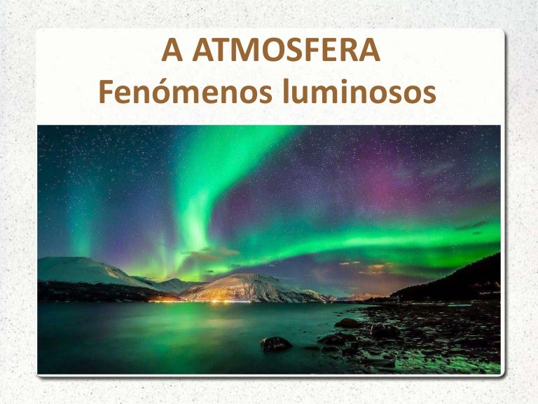 Fenomenos opticos atmosfericos