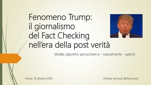 Fenomeno Trump: giornalismo del fac...