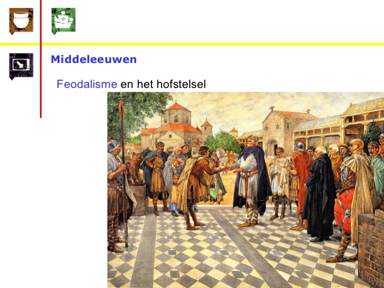 Feodalisme en het hofstelsel in de middeleeuwen