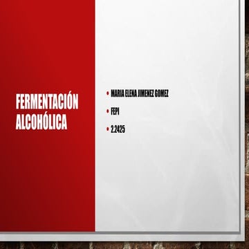 FUNDAMENTOS DE LA FERMENTACION ALCOHOLICA.pptx