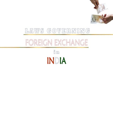 FERA &FEMA foreign exchange regulat.pptx