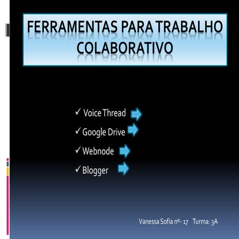 Feramentas para trabalho colaborativo