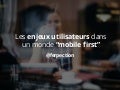 [HUBDAY] Ferception, Les 3 grands enjeux utilisateurs sur mobile en France en 2015