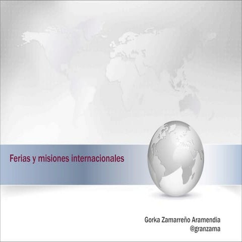 Ferias y misiones internacioles