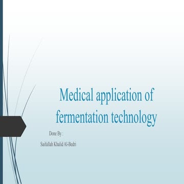 The medical application of fermentation technology