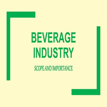 Beverage Industry- Scope and Importance