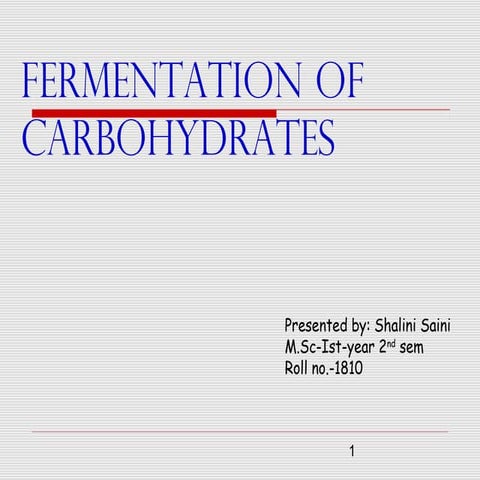 Fermentation of carbohydrates | PPT