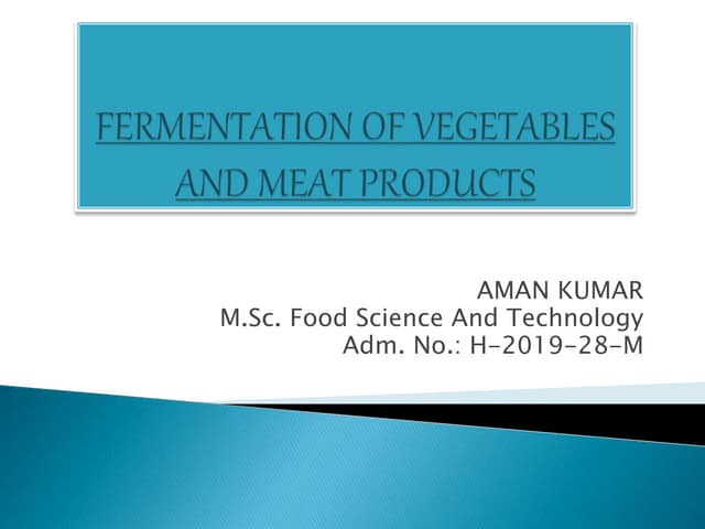 Fermentation of vegetables and meat products