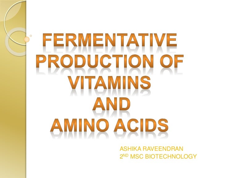 Fermentative production of vitamins and amino acids