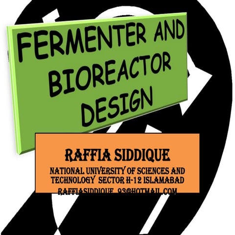 Fermentation and bio-reactor design
