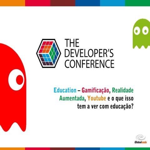 TDC2016POA | Trilha Education -  Gamificação, realidade aumentada, youtube o ...