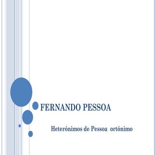 Fernando Pessoa e seus heterónimos