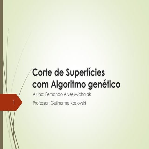 Paralelização do Corte de Superficies com Algoritmo Genético 