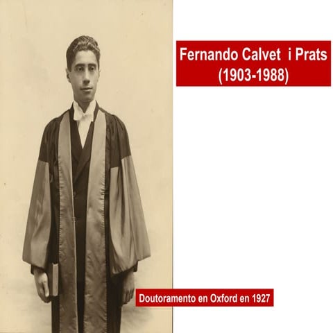 FERNANDO CALVET I PRATS: BIOQUÍMICO (1903-1988)