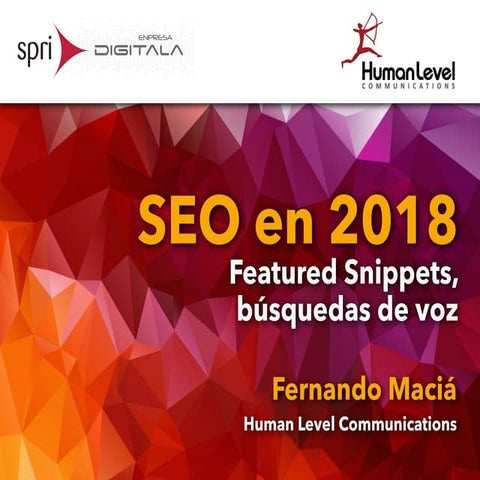 Búsquedas de voz y resultados destacados - Fernando Maciá - Tendencias SEO 2018