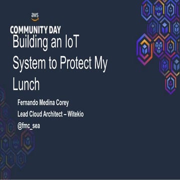 Building an IoT System to Protect My Lunch