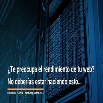 ¿Te preocupa el rendimiento de tu web? No deberías estar haciendo esto…