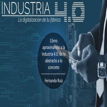 Cómo aproximarnos a la Industria 4.0: de lo abstracto a lo concreto (VALENCIA)