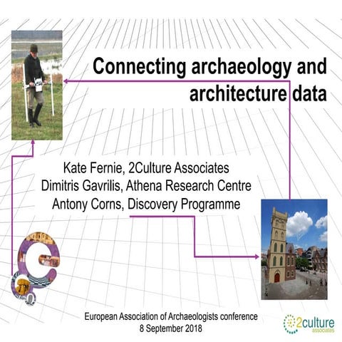 Connecting archaeology and architecture data