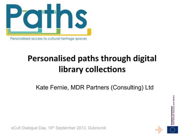 PATHS at the eCult dialogue day 2013