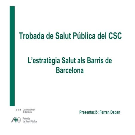 L'estratègia Salut als barris de Barcelona