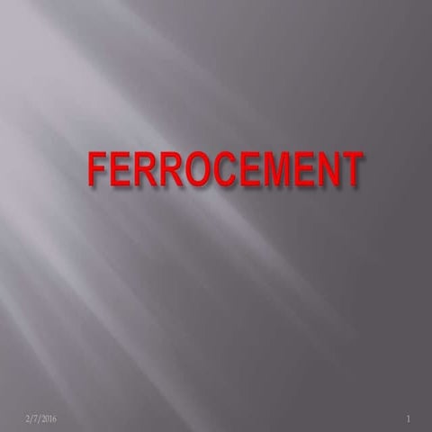 Ferrocement 131125063706-phpapp01