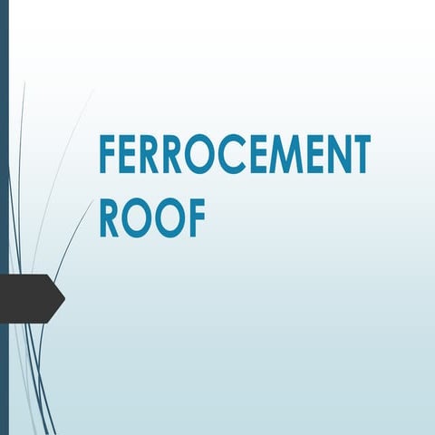 Ferrocement roof