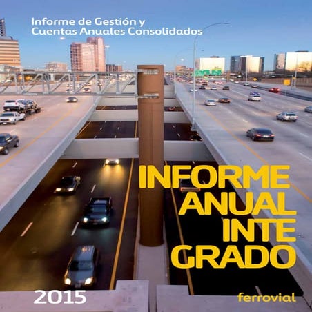 Ferrovial Informe Anual Integrado 2015