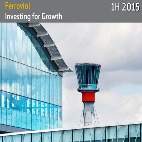 Ferrovial Investors Presentation Jan Jun 2015